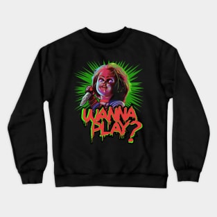 Wanna Play? Crewneck Sweatshirt